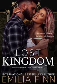 Lost Kingdom by Emilia Finn