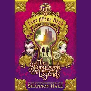 The Storybook of Legends by Shannon Hale