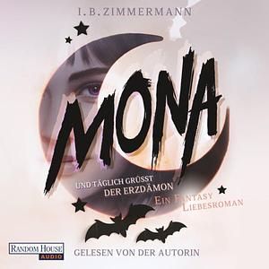Mona - Und täglich grüßt der Erzdämon by I.B. Zimmermann