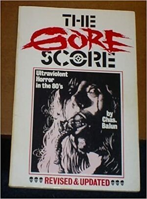 The Gore Score by Chas Balun