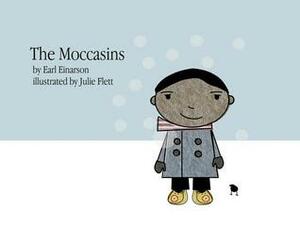 The Moccasins by Julie Flett, Earl Einarson