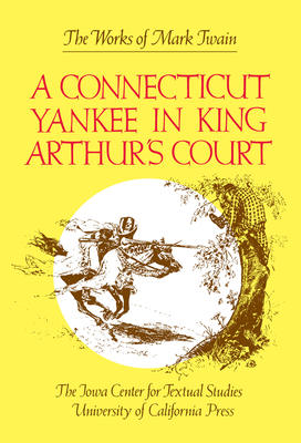 A Connecticut Yankee in King Arthur's Court, Volume 9 by Mark Twain