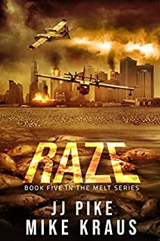 Raze by Mike Kraus, J.J. Pike