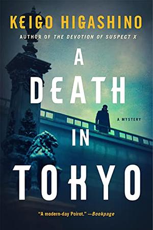 A Death in Tokyo by Keigo Higashino