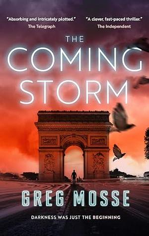 The Coming Storm: 2 by Greg Mosse, Greg Mosse