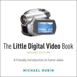 The Little Digital Video Book by Christina Wodtke