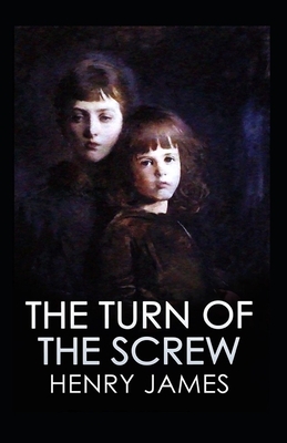 The Turn of the Screw Illustrated by Henry James