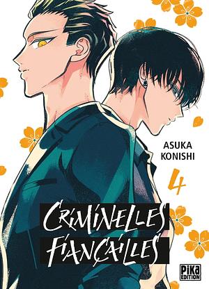 Criminelles Fiançailles, Tome 4 by Asuka Konishi, Asuka Konishi