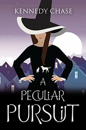 A Peculiar Pursuit by Kennedy Chase