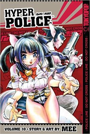 Hyper Police Volume 10 by Mee