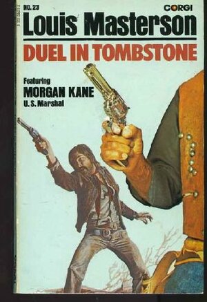 Duel In Tombstone by Louis Masterson