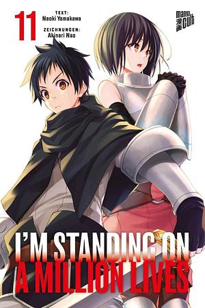 I'm Standing on a Million Lives, Band 11 by Akinari Nao, Naoki Yamakawa