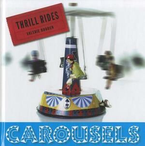 Carousels by Valerie Bodden