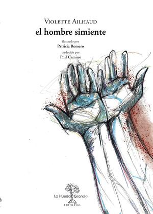 El hombre simiente by Violette Ailhaud