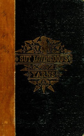 Sut Lovingood's Yarns by George Washington Harris