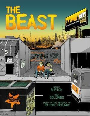 The Beast: Making a Living on a Dying Planet by Hugh Goldring, Nicole Marie Burton