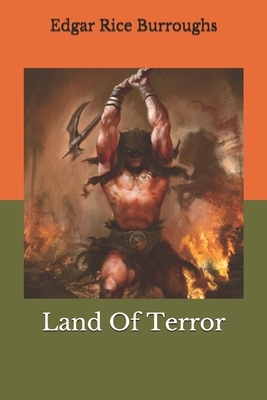 Land Of Terror by Edgar Rice Burroughs