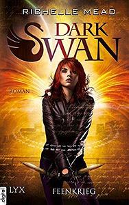 Dark Swan: Feenkrieg by Richelle Mead, Frank Böhmert