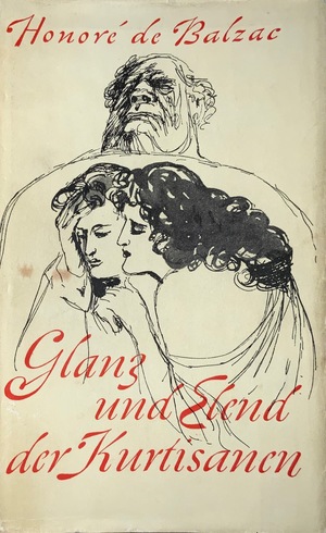 Glanz und Elend der Kurtisanen by Honoré de Balzac