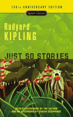 Just So Stories: 100th Anniversary Edition by Rudyard Kipling
