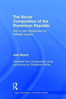 The Social Composition of the Dominican Republic by Juan Bosch