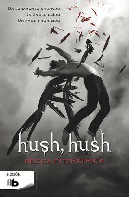 Hush, Hush by Becca Fitzpatrick