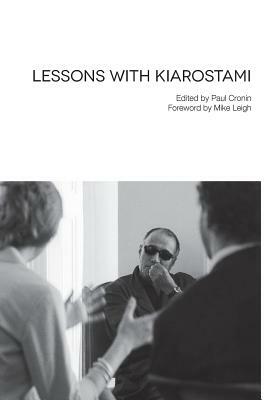 Lessons with Kiarostami by Abbas Kiarostami
