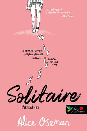 Solitaire ​– Pasziánsz by Alice Oseman