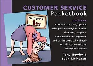 The Customer Service Pocketbook by Tony Newby, Sean McManus