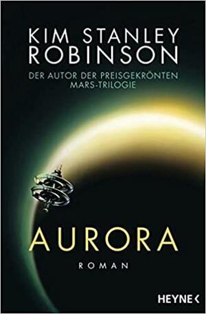 Aurora by Kim Stanley Robinson