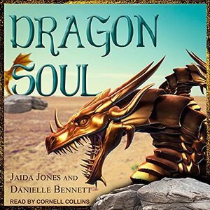 Dragon Soul by Danielle Bennett, Jaida Jones