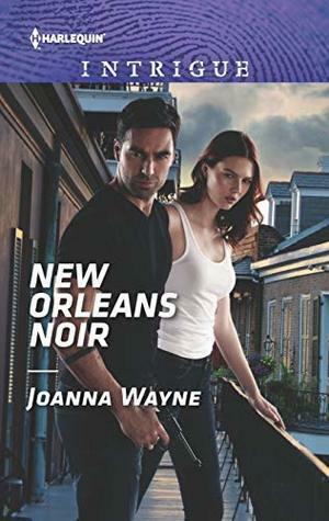 New Orleans Noir by Joanna Wayne