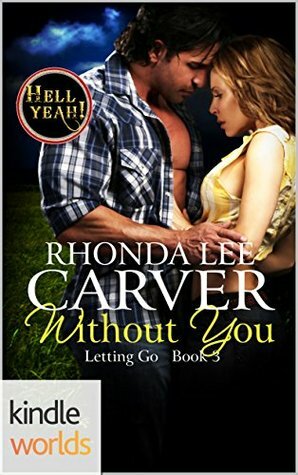 Without You by Rhonda Lee Carver