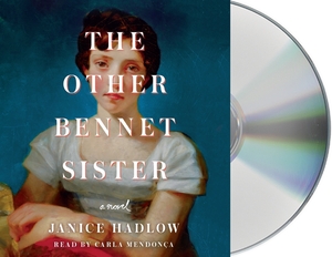 The Other Bennet Sister by Janice Hadlow