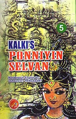 Ponniyin Selvan - The Supreme Sacrifice by Kalki