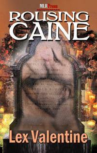 Rousing Caine by Lex Valentine