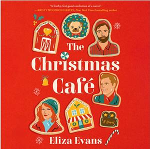 The Christmas Cafe by Eliza Evans