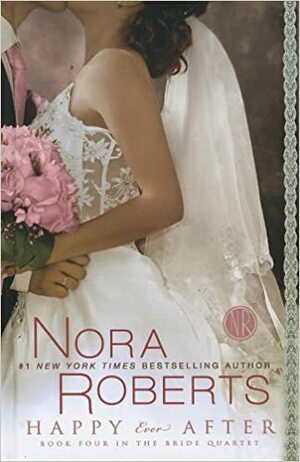 Happy Ever After by Nora Roberts