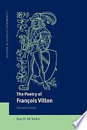 The Poetry of François Villon: Text and Context by Jane H. M. Taylor