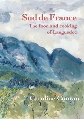 Le Sud de France by Caroline Conran