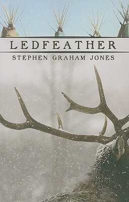 Ledfeather by Stephen Graham Jones