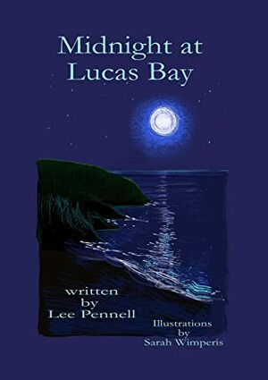 Midnight at Lucas Bay by Sarah Wimperis, Lee Pennell