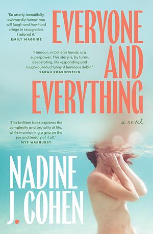 Everyone and Everything by Nadine J. Cohen