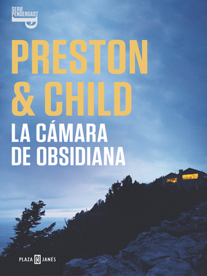 La cámara de obsidiana by Douglas Preston, Lincoln Child