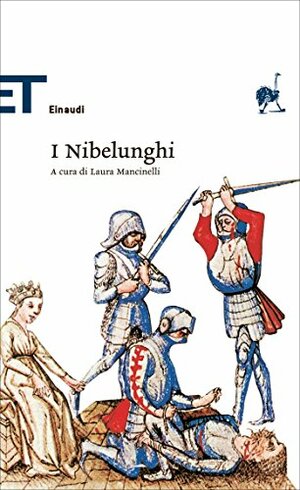 I nibelunghi by Laura Mancinelli