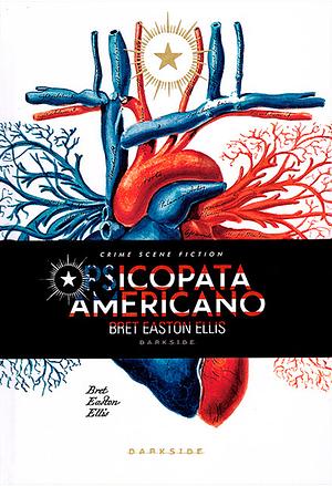 Psicopata Americano by Bret Easton Ellis