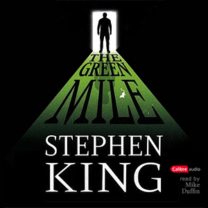 The Green Mile by Stephen King