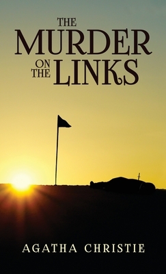 The Murder on the Links by Agatha Christie