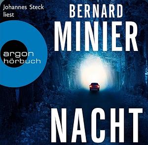 Nacht by Bernard Minier