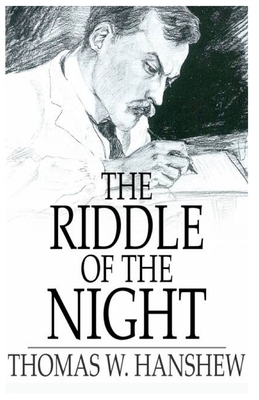 The Riddle of the Night: Illustrated by Thomas Hanshew